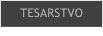 TESARSTVO